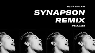 Billie Holiday - Don't Explain (Synapson Remix feat. Lass)