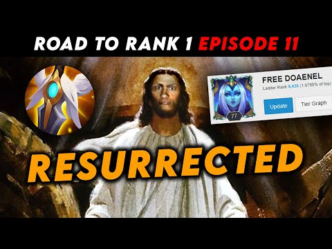 THE RETURN OF DOAENEL - Road to Rank 1 Episode 11