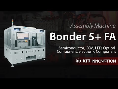 Assembly - Bonder 5+ FA