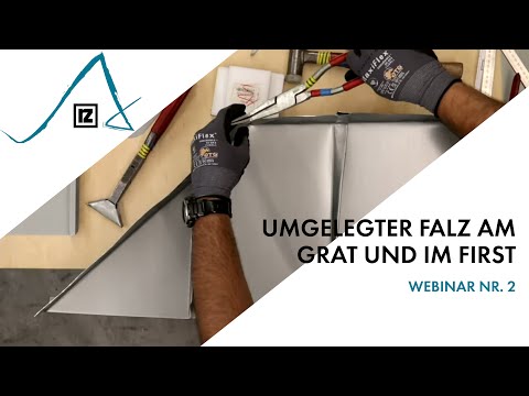 Webinar: Umgelegter Falz am Grat und im First (💪💪💪)