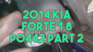 2014 Kia Forte 1.8 P0442 Small Evap Leak PT2