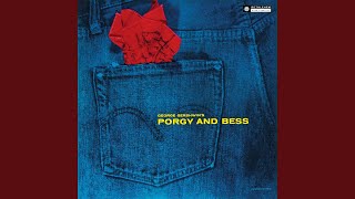 Introduction - Porgy and Bess, Act I: Summertime: Act II: I Loves You, Porgy (Bess)