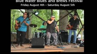 Blue Water Blues and Brews Festival Aug 4th - 5th 2017