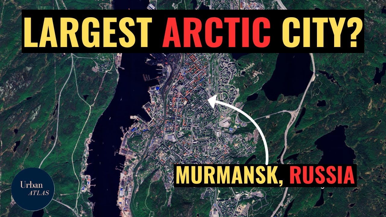 The Extreme Geography of the Largest Arctic City