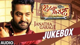 janatha garage jukebox janatha garage songs jr ntr mohanlal samantha telugu songs 2016