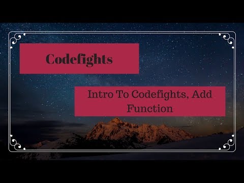 What Is Codefights Intro To Codefights 2017javascript Code Arcade Add Function