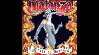 Matanza - A Arte do Insulto Full Album