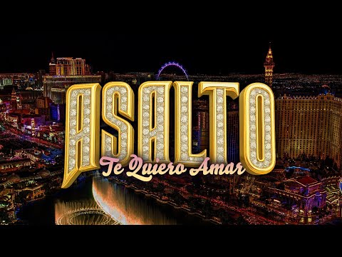 Asalto - Te Quiero Amar (Official Music Video)