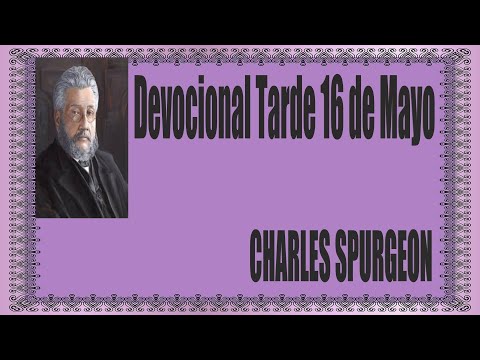 Devocional(Charles Spurgeon(Tarde 16 de Mayo - 2 Reyes 3:16-17