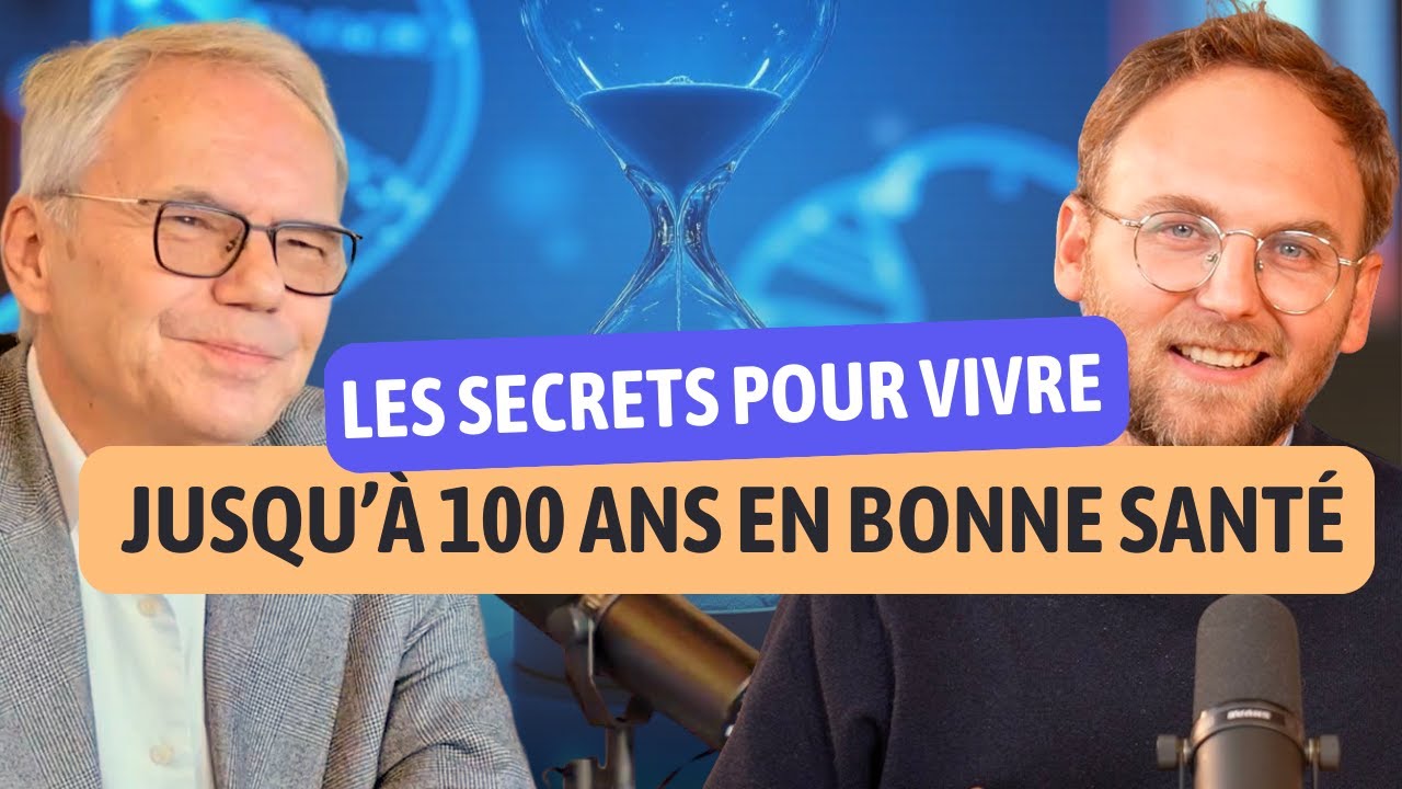 #1 - Les secrets pour vivre jusqu'à 100 ans en bonne santé - Dr Christophe de Jaeger