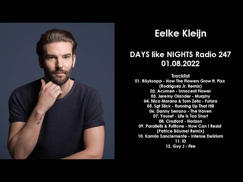 EELKE KLEIJN (Netherlands) @ DAYS like NIGHTS Radio 247 01.08.2022