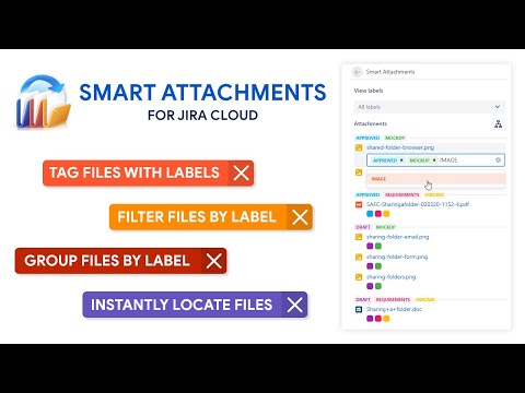 Smart Attachments for Jira Cloud - Categorize attachments with labels
