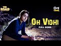 Oh Vidhi Video Song The Road Trisha Shabeer Kallarakkal Santhosh Prathap Sid Sriram Sam CS