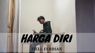 Download lagu HARGA DIRI (Lirik) Cover by Ziell Ferdian mp3 Download lagu HARGA DIRI (Lirik) Cover by Ziell Ferdian mp3