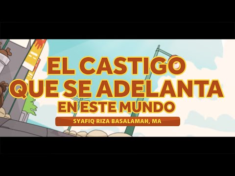 El castigo que se adelanta en este mundo