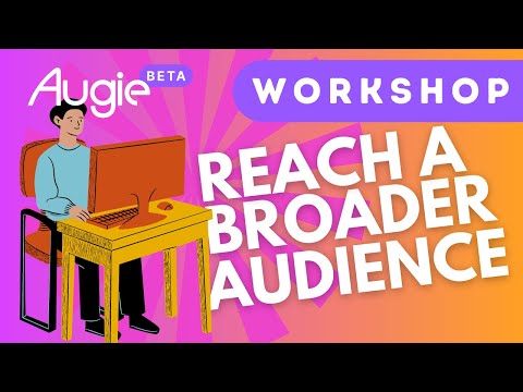 [Workshop] Reach a Broader Audience Using Augie!