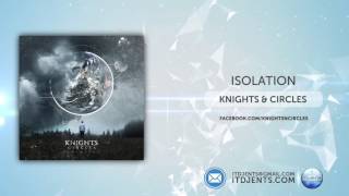 Knights & Circles - Isolation