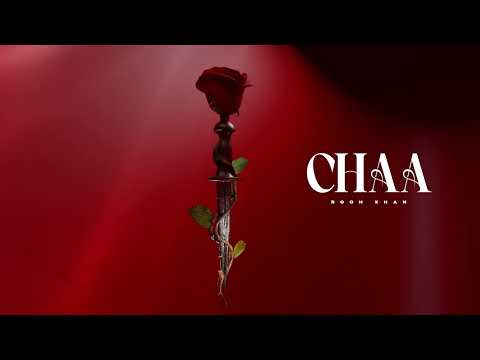 Rooh Khan - Chaa (Official Audio)