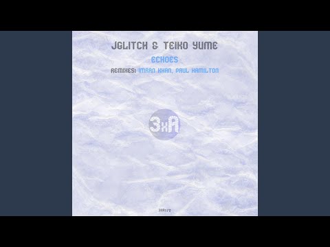 Echoes (Original Mix)