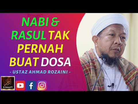 Ustaz Ahmad Rozaini - NABI & RASUL TAK PERNAH BUAT DOSA