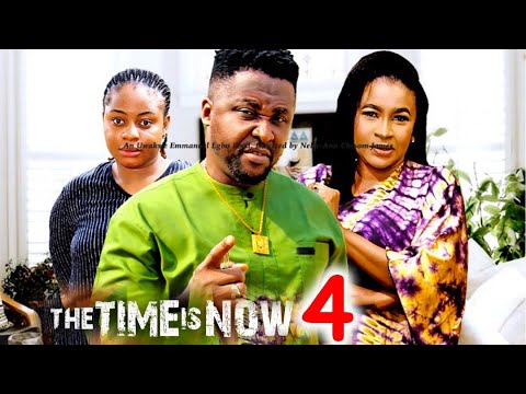 THE TIME IS NOW PT 4 (New Movie)Onny Micheal, Mary Igwe 2025 Latest Nigerian Nollywood Movie