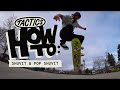 How To Shuvit Pop Shuvit In Depth Trick Tip Tactics