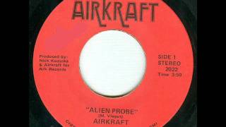 Airkraft - Alien Probe (first recording - 45 rpm)