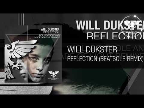 Will Dukster - Reflection (Beatsole Remix) [Out 22.10.2021] -Progressive Trance-
