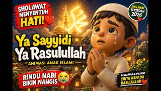 Download lagu “Ya Sayyidi Ya Rasulullah 🌙 Animasi Anak Islami Menyentuh Hati | Lagu Sholawat Sedih & Indah” mp3
