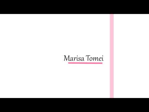 How To Pronounce Marisa Tomei.