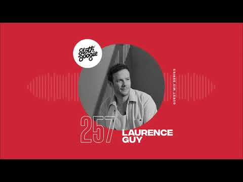 SlothBoogie Guestmix #257 - Laurence Guy