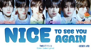 Download lagu TWS 'NICE TO SEE YOU AGAIN' (Korean Ver.) | COLOR CODED LYRICS mp3