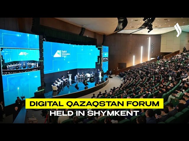 Digital Qazaqstan forum held in Shymkent