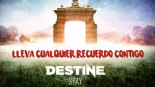 Destine-Stay Sub. Español