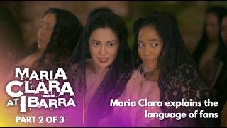 Download lagu Maria Clara At Ibarra: Maria Clara explains the language of fans (Episode 14 – Part 2/3) mp3