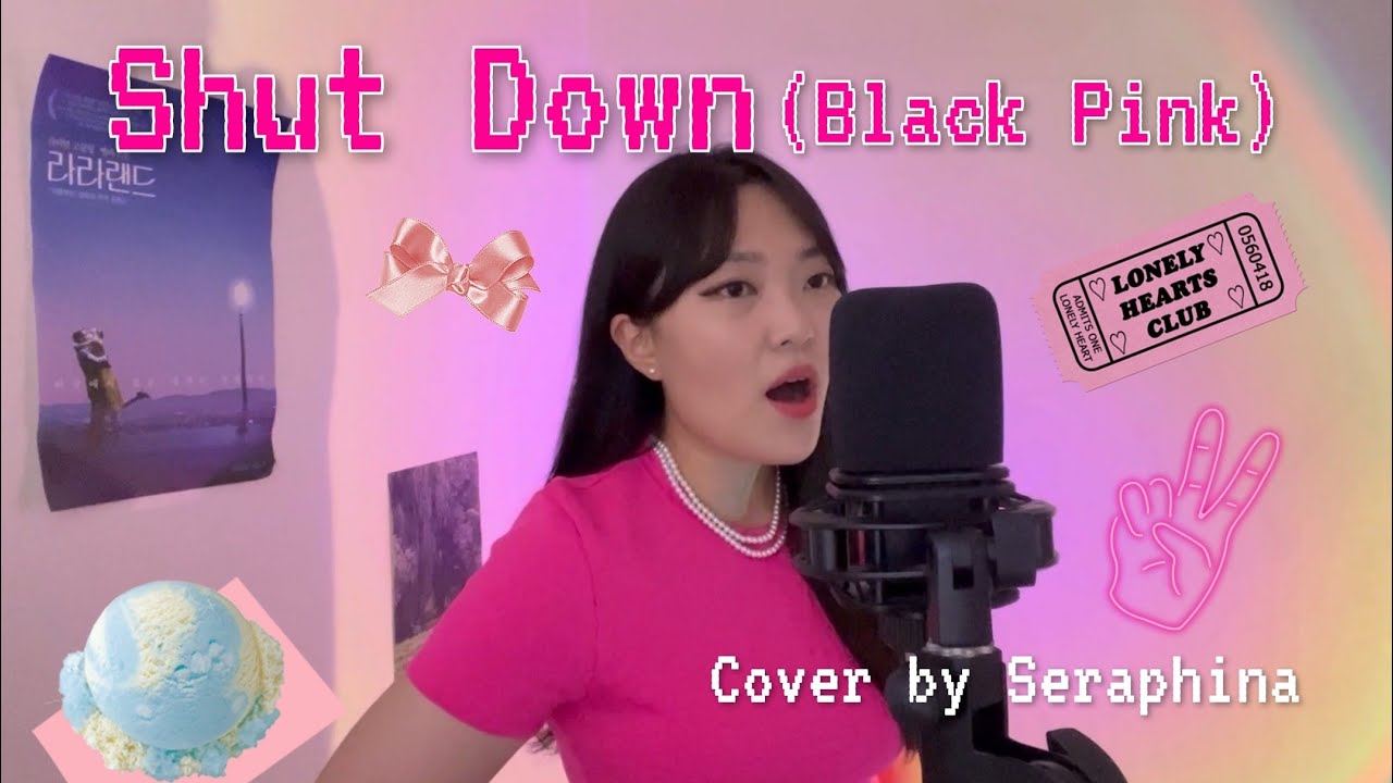 Shut down (#Blackpink ) +4 Higher key Acoustic ver Cover by Seraphina #블랙핑크 #블랙핑크커버 #covercontest