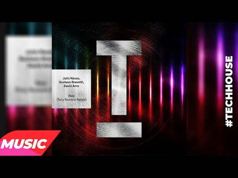 David Amo, Julio Navas, Gustavo Bravetti - Raw (Tony Romera Extended Mix)