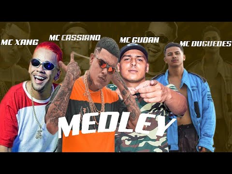 Mc Cassiano, Mc Xang "Bonde r300" Mc Duguedes & Mc Gudan "Medley 2019"