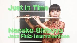 Just In Time - Jazz Flute Improvisation -