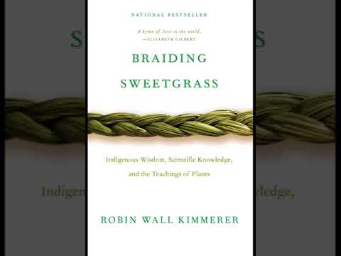 Braiding Sweetgrass - Audiobook Summary