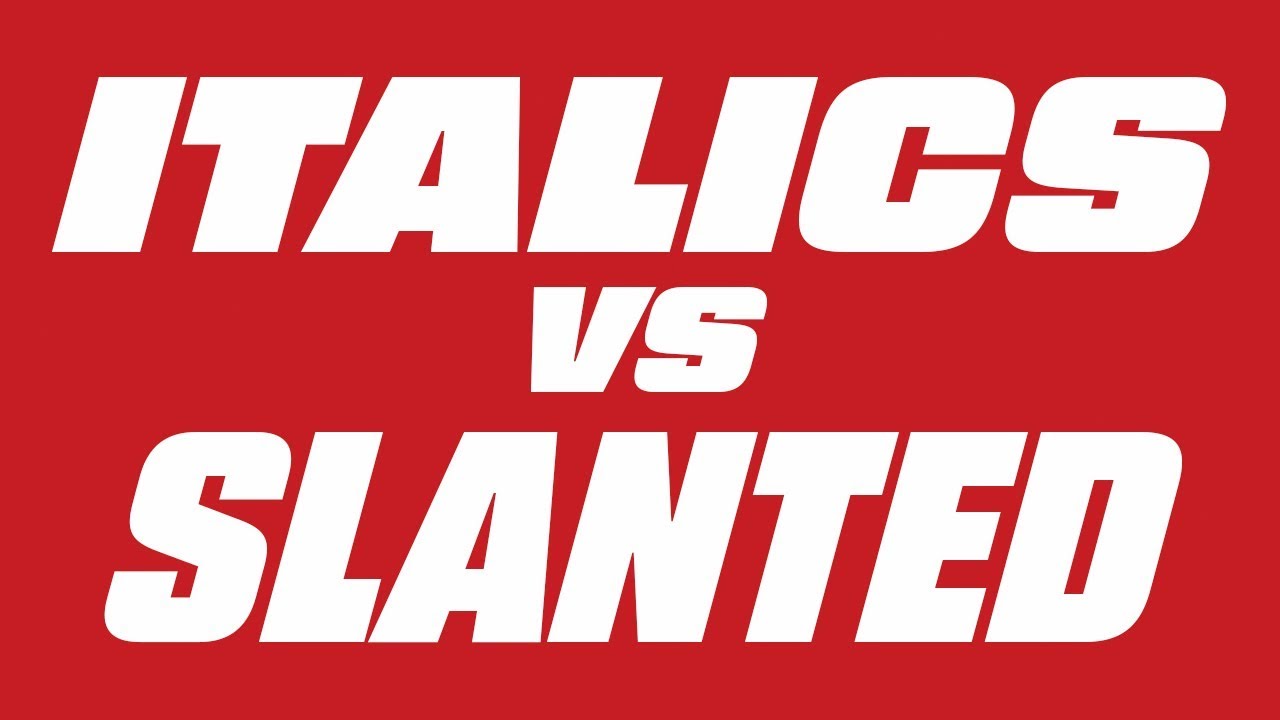 Is there a Difference Between Italic and Slanted Fonts???