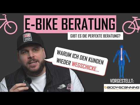 E-Bike Beratung🚲 ||| Warum ich den Kunden wieder wegschicke... ||| Bodyscanning vorgestellt