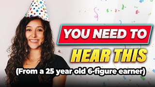 I hit $190k on my 25th birthday. 15 lessons  from a future millionaire and YouTuber