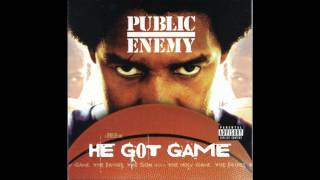 Public Enemy - He Got Game