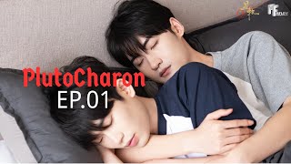 PlutoCharon [星轨] - EP.1 ( ENG,TH Sub)