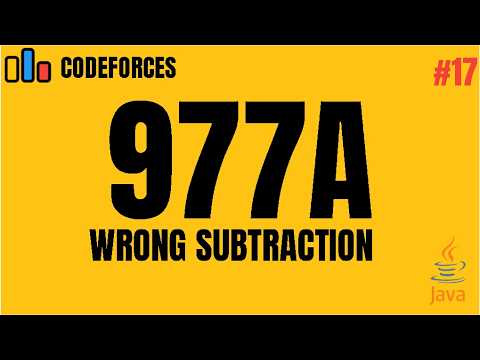 Codeforces 977a Wrong Subtraction Java Solution