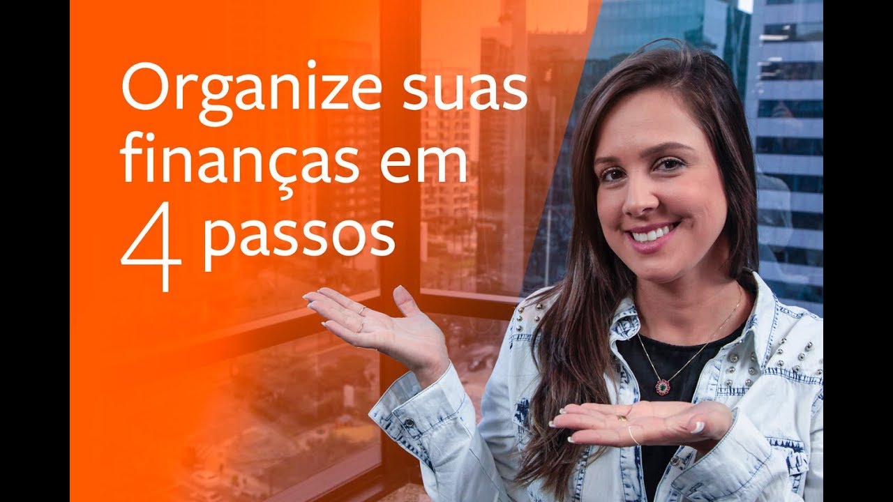 Organize suas finanças em 4 passos!
