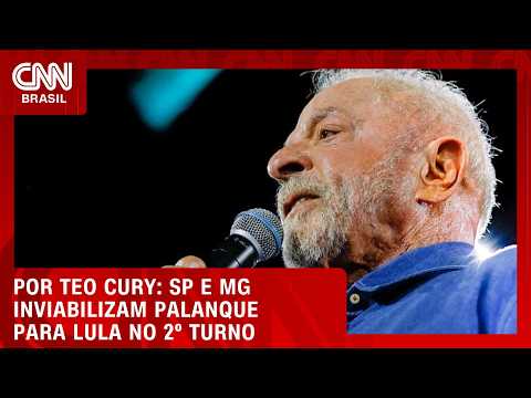 SP e MG inviabilizam palanque para Lula no 2º turno | LIVE CNN