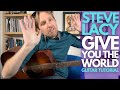 Give You The World Guitar Tutorial Steve Lacy Guitar Lessons With Stuart