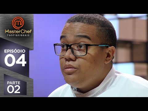 MASTERCHEF PROFISSIONAIS (11/09/2018) | PARTE 2 | EP 04 | TEMP 03